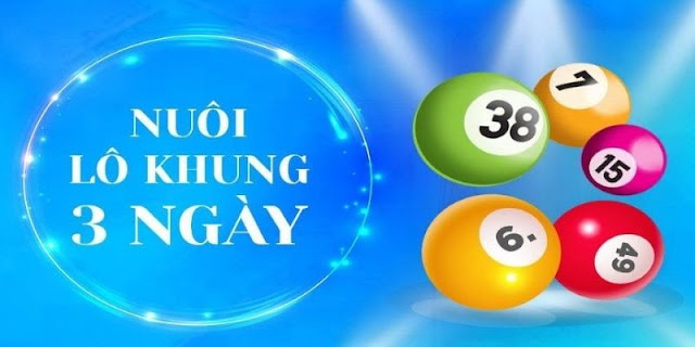 Nuôi lô xiên 3 khung 3 ngày bất bại miễn phí