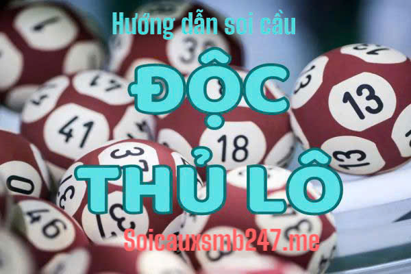 Hướng dẫn soi cầu độc lô thủ chuẩn xác