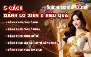 Huong-dan-soi-cau-lo-xien-2-chuan-xac
