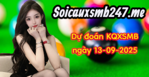 soi-cau-247-ngay-13-09-2025