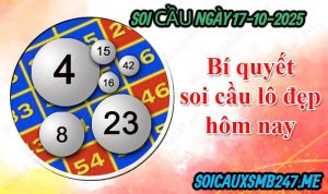 Dự đoán KQXSMB soi cầu ngày 17-10-2025