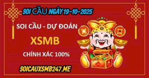 Dự đoán KQXS soi cầu ngày 19-10-2025