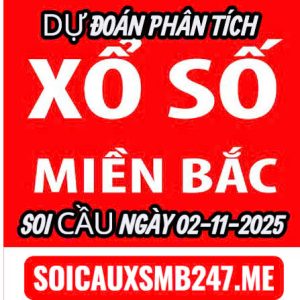 Soi cầu 247 ngày 02-11-2025