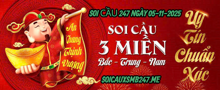 Soi cầu 247 ngày 05-11-2025