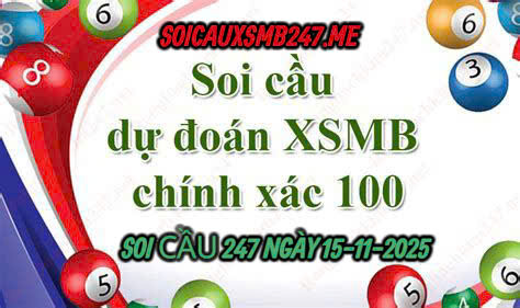 Soi cầu 247 ngày 15-11-2025