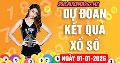 Soi cầu ngày 01-01-2026