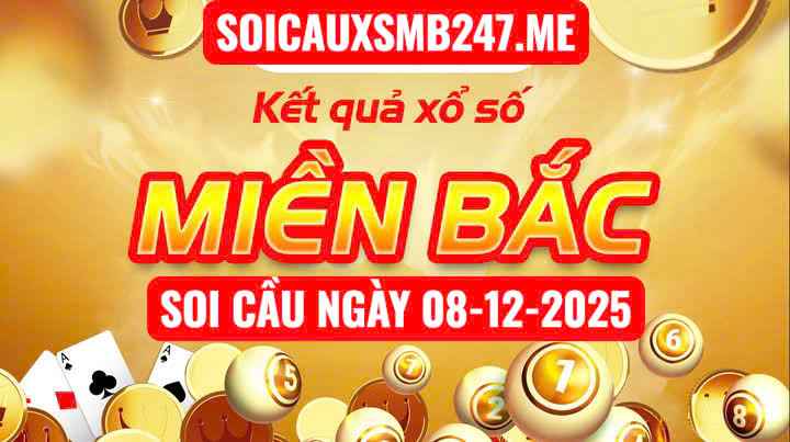 Soi cầu ngày 08-12-2025