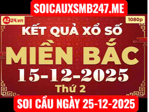 Soi cầu ngày 25-12-2025