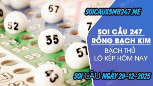 Soi cầu ngày 29-12-2025