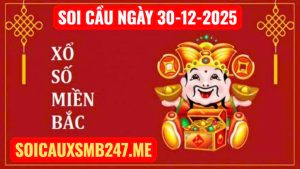 Soi cầu ngày 30-12-2025
