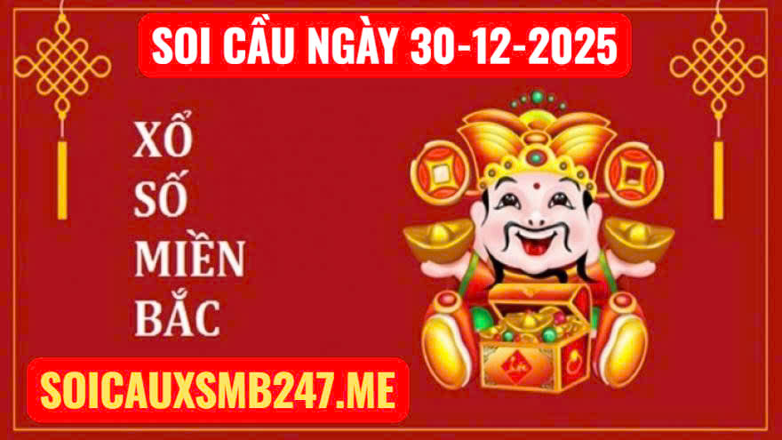 Soi cầu ngày 30-12-2025