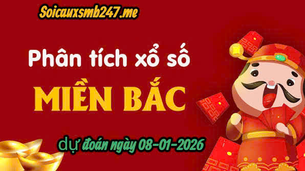 Soi cầu 247 ngày 08-01-2026