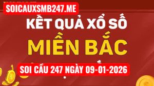 Soi cầu 247 ngày 09-01-2026