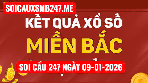 Soi cầu 247 ngày 09-01-2026