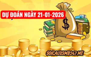 Soi cầu 247 ngày 21-01-2026