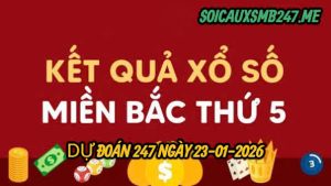 Soi cầu 247 ngày 23-01-2026