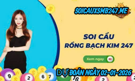 Soi cầu ngày 02-01-2026