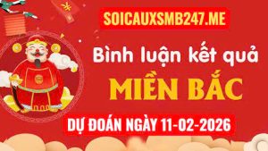 Soi cầu 247 ngày 11-02-2026