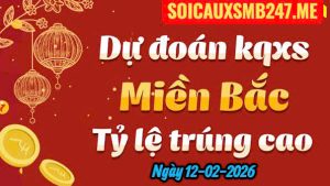 Soi cầu 247 ngày 12-02-2026