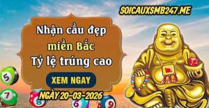 Soi cầu 247 miễn phí ngày 20-03-2026