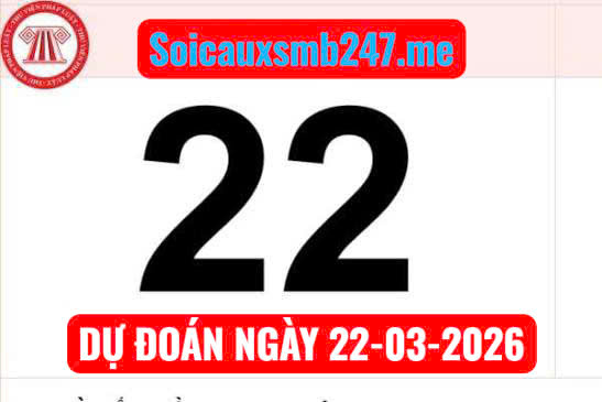 Soi cầu 247 miễn phí ngày 22-03-2026