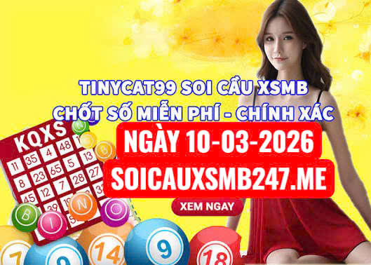 Soi cầu 247 ngày 10-03-2026