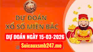 Soi cầu 247 ngày 15-03-2026