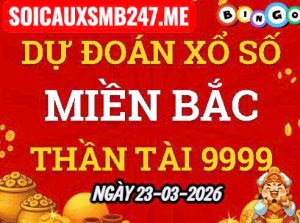 Soi cầu MB ngày 23-03-2026