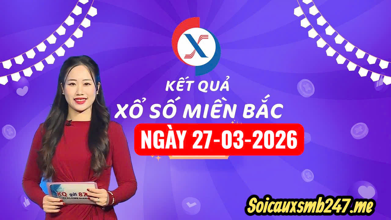 Soi cầu MB ngày 27-03-2026