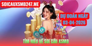 Soi cầu 247 MB ngày 03-04-2026