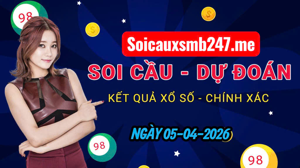 Soi cầu 247 MB ngày 05-04-2026