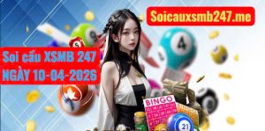 Soi cầu 247 MB ngày 10-04-2026