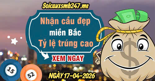 Soi cầu 247 MB ngày 17-04-2026