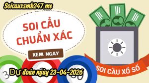 Soi cầu 247 MB ngày 23-04-2026