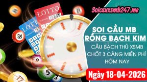 Soi cầu MB ngày 18-04-2026