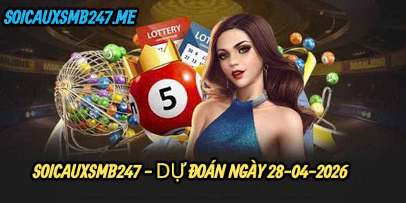 Soi cầu rồng bạch kim 247 ngày 28-04-2026