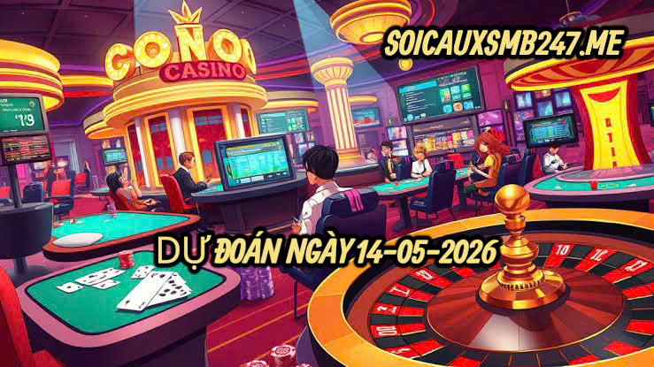 Soi cầu 247 miễn phí ngày 14-05-2026