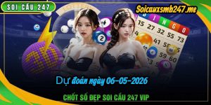Soi cầu rồng bạch kim 247 ngày 06-05-2026
