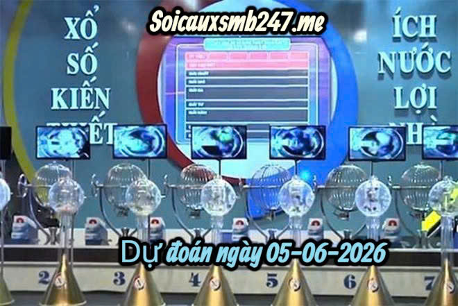 Soi cầu 247 miễn phí ngày 05-06-2026