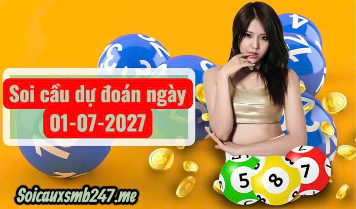Soi cầu 247 ngày 01-07-2026