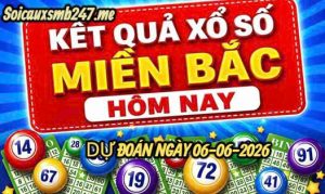 Soi cầu 247 ngày 06-06-2026