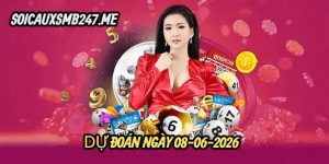 Soi cầu 247 ngày 08-06-2026
