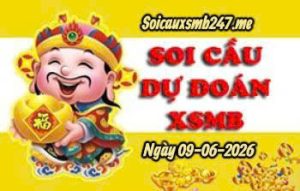 Soi cầu 247 ngày 09-06-2026