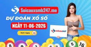 Soi cầu 247 ngày 11-06-2026