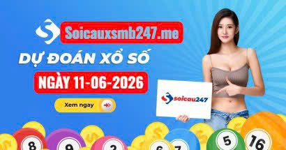 Soi cầu 247 ngày 11-06-2026