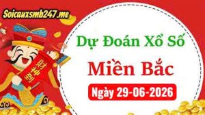 Soi cầu 247 ngày 29-06-2026