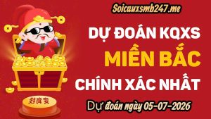 Soi cầu 247 ngày 05-07-2026