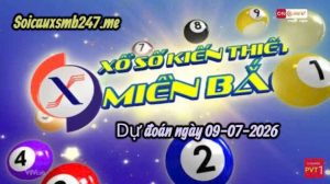 Soi cầu 247 ngày 09-07-2026