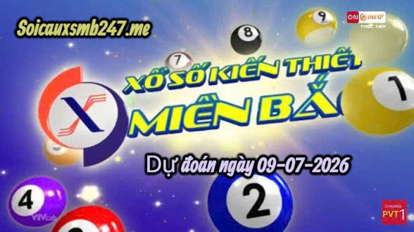 Soi cầu 247 ngày 09-07-2026