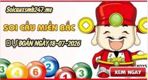 Soi cầu miền bắc ngày 18-07-2026